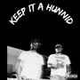 Keep It A Hunnid (feat. JXXY.R) [Explicit]