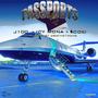 Passports (feat. Icy Mona & $oD&!) [Explicit]