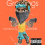 Greetings (Explicit)