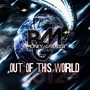 Out of This World (Explicit)