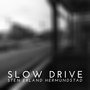 Slowdrive