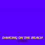 Dancing on the Beach