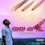 Heavens Gon' Fall (Explicit)