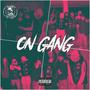 On Gang (feat. Will Bands, Phil Bands, NezzyB & Ap Bands) [Explicit]