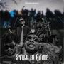 Still In Game (Explicit)