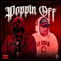 Poppin Off (feat. J Rosevelt) [Explicit]