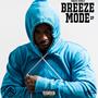 Breeze Mode ep (Explicit)