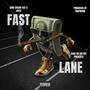 Fast Lane (feat. Juice) [Explicit]