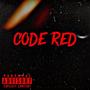 CODE RED (Explicit)