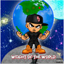 Weight of the World (Explicit)