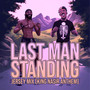 Last Man Standing (Jersey Mix, King Nasir Anthem - Remixes) [Explicit]