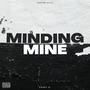 Minding Mine (feat. Randy G.) [Explicit]