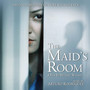 The Maid's Room (Original Motion Picture Soundtrack)