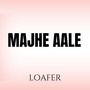 Majhe Aale