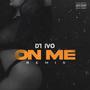 On Me (remix) [Explicit]