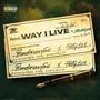 Way I Live (feat. BandManFari) [Live] [Explicit]