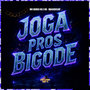 Joga Pros Bigode (Explicit)