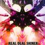 Real Deal Shiner (Explicit)