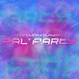 Pal' Party (Explicit)