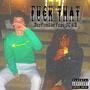 **** THAT (feat. SCHU) [Explicit]