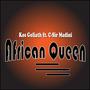 African Queen (feat. C-Sir Madini)