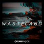 Wasteland (feat. Lisa G)