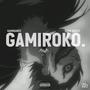 GAMIROKO (Explicit)