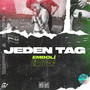 Jeden Tag (Explicit)