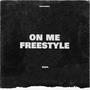 on me 'Freestyle'