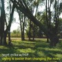 Crying Is Easier Than Changing (feat. Hip)