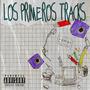 Los Primeros Tracks (Explicit)