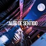 ALGO DE SENTIDO