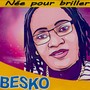 Nèe pour briller