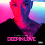 Deep in Love (Explicit)