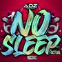 No Sleep (Explicit)