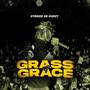 Grass 2 Grace