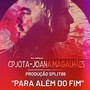 PARA ALÉM DO FIM (feat. Joana Magalhães) [Split86 Remix]