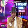 I Want You (Explicit)