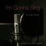 I’m Gonna Sing (feat. Antonio Giardino)