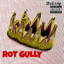 Rot Gully (Explicit)