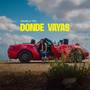 Donde Vayas