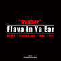 Cypher (Flava In Ya Ear 2016 remix)
