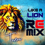 Like a Lion (Remix)