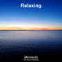 Moments - The Best of Relaxing