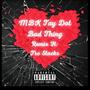 Bad Thing Remix (feat. Tre Stacks) [Explicit]