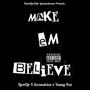 Make EM Believe (feat. Screwdriva & Young Free) [Radio Edit]