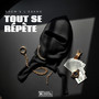 Tout se répète (Explicit)