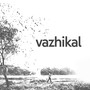 Vazhikal