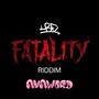 Fatality Riddim VIII (feat. Avaword) [Explicit]