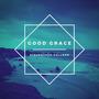 Good Grace